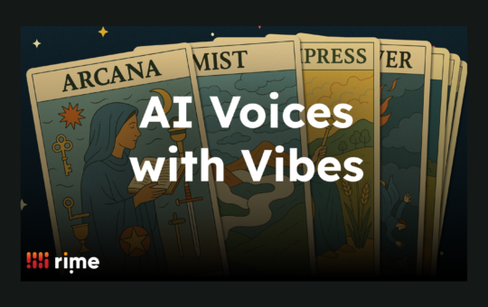Rime Introduces Arcana and Rimecaster (Open Source): Practical Voice AI Tools Built on Real-World Speech