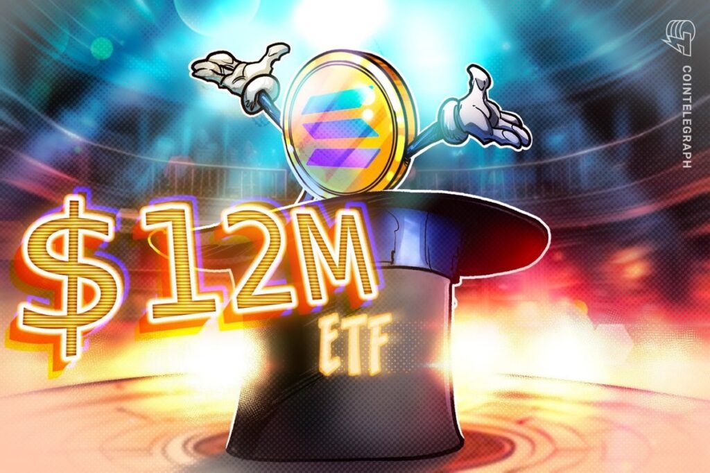 First US Solana Staking ETF Launches With $12M Inflows